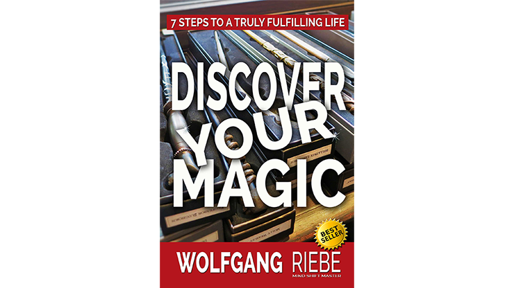 Discover Your Magic by Wolfgang Riebe - ebook
